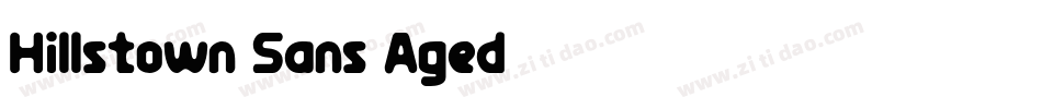 Hillstown Sans Aged字体转换
